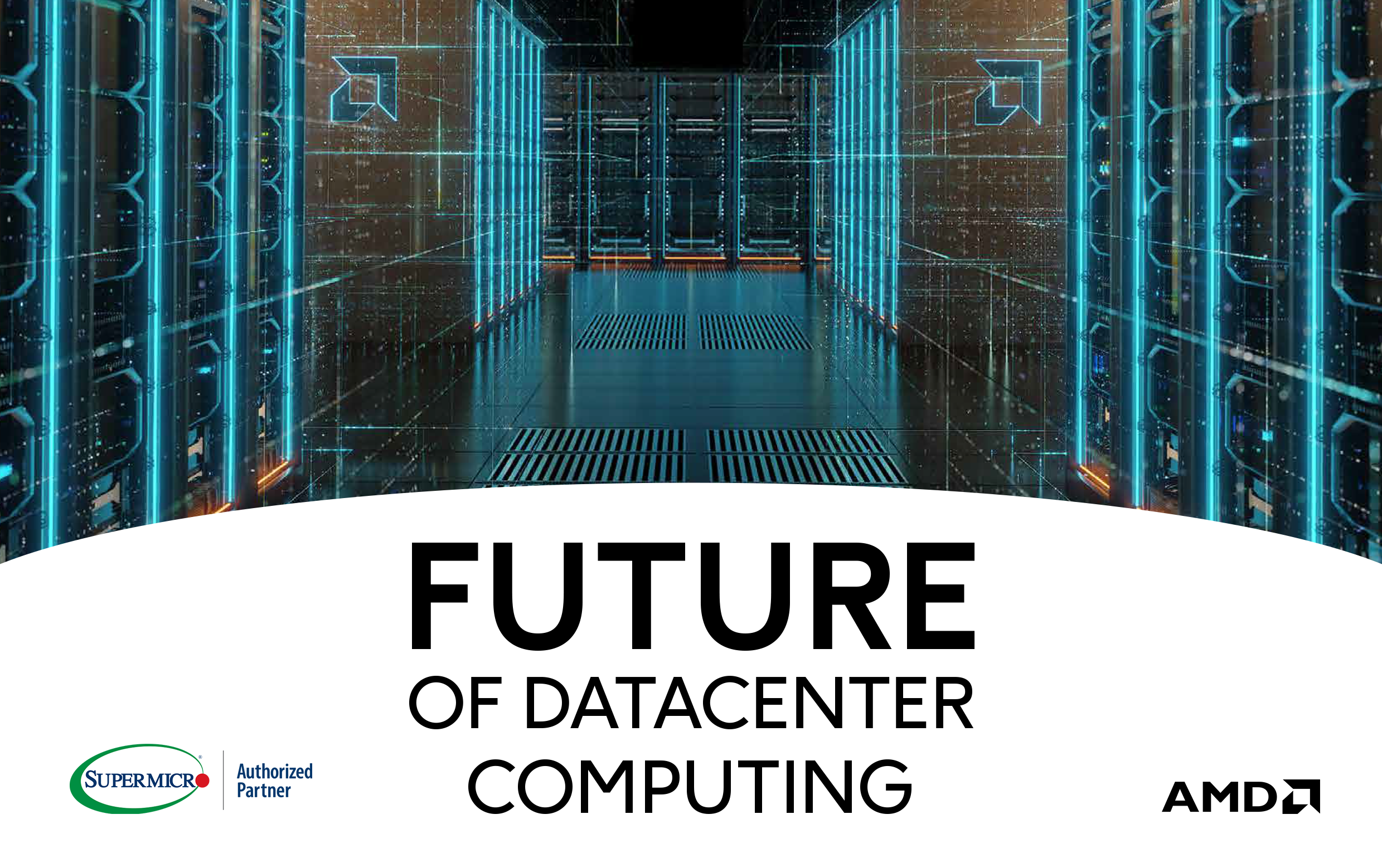 POST Future of DataCenter - Supermicro & AMD ROADSHOW